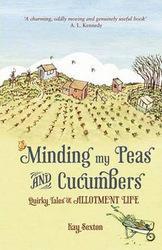 Minding my Peas and Cucumbers