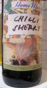 A bottle of ouyr homemade chilli sherry